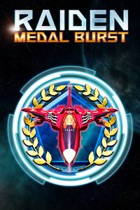 Raiden Medal Burst