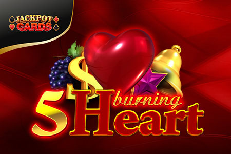 5 Burning Heart