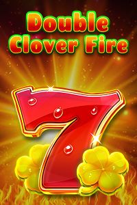 Double Clover Fire