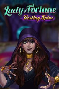 Lady of Fortune Destiny Spins