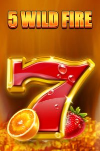 5 Wild Fire