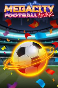 Megacity Football Fever
