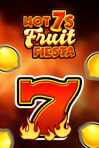 Hot 7s Fruit Fiesta